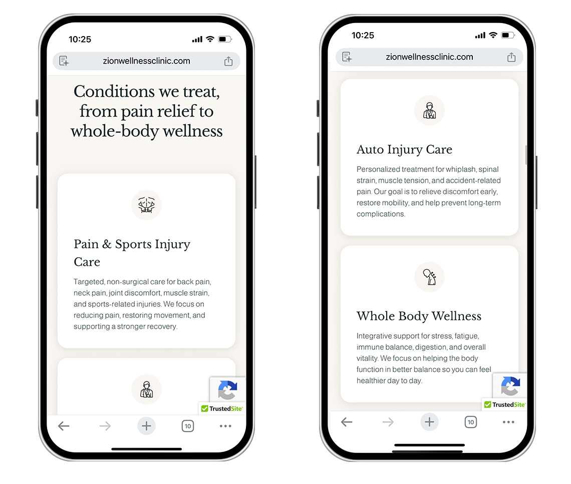 zionwellnessclinic Two iPhone screens showing a mobile site for Zion Wellness Clinic with rounded white service cards: Pain & Sports Injury Care, Auto Injury Care, and Whole Body Wellness.